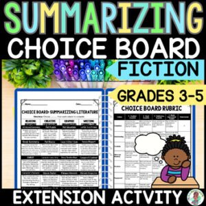 3rd 4th 5th Grade Year Round Choice Board Menu Summarizing Fiction Enrichment