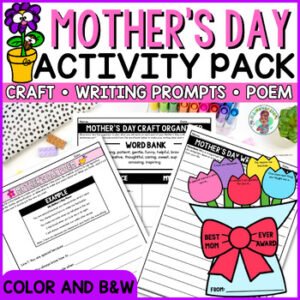 3rd 4th 5th Grade Mother's Day Opinion Writing Prompt w/ Bouquet Craft Printable