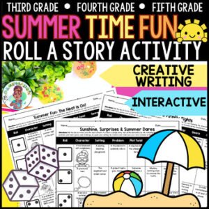 3rd 4th 5th Grade Roll a Story Summer Time Fun Creative Writing Activity ELA