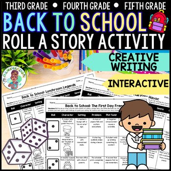 3rd 4th 5th Grade Roll a Story Back to School Creative Writing Activity ELA