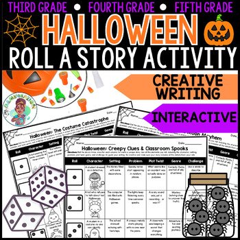 3rd 4th 5th Grade Roll a Story Halloween Creative Writing Dice Activity ELA