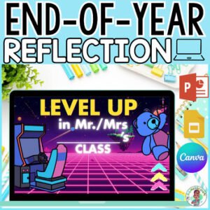 End of Year Reflection Digital Activity Slides for 3rd 4th 5th Grade Writing ELA